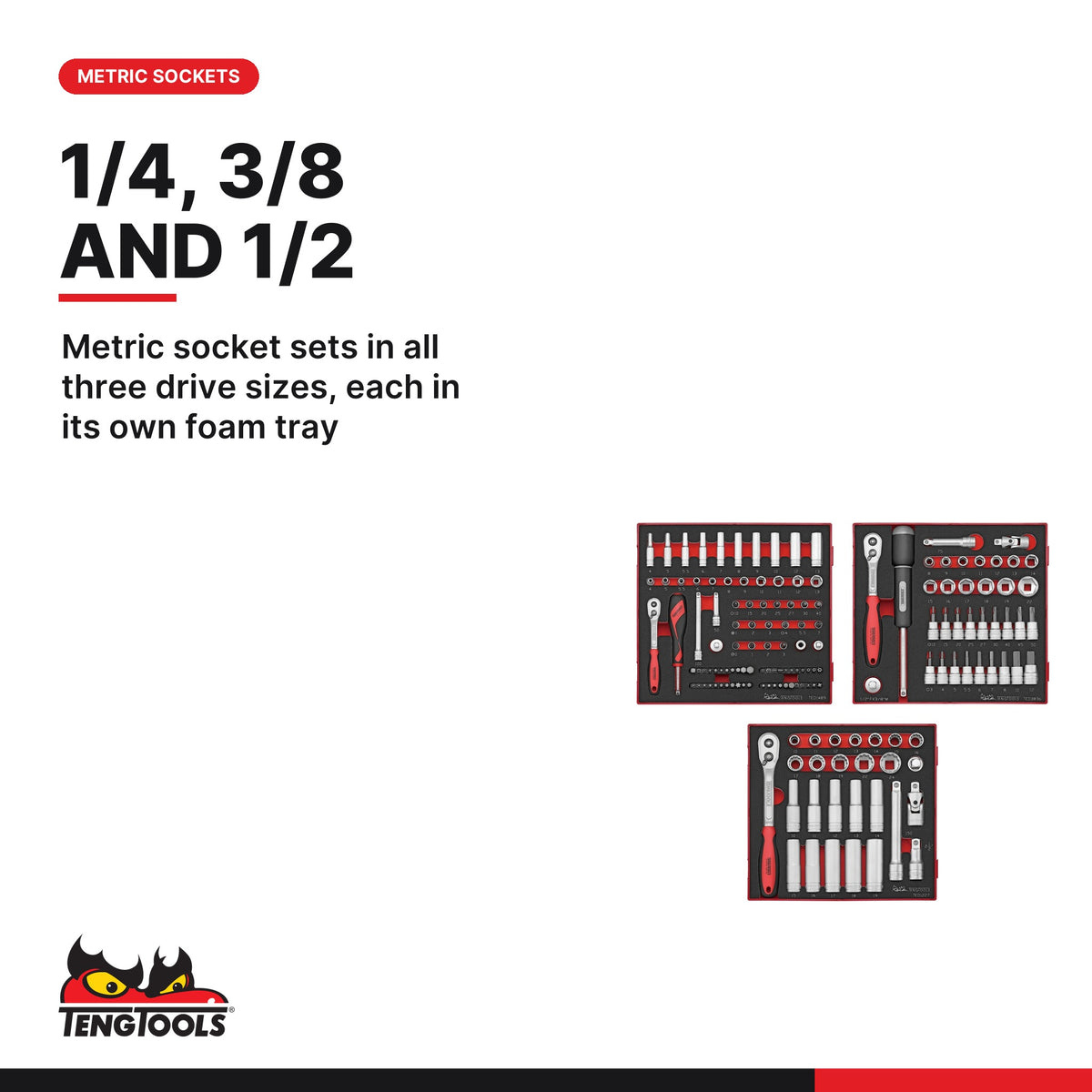 Teng Tools Metric Socket Sets in Foam, 1/4, 3/8 and 1/2 Inch Drive, built for the job - BDL-SOCKET-TRIO