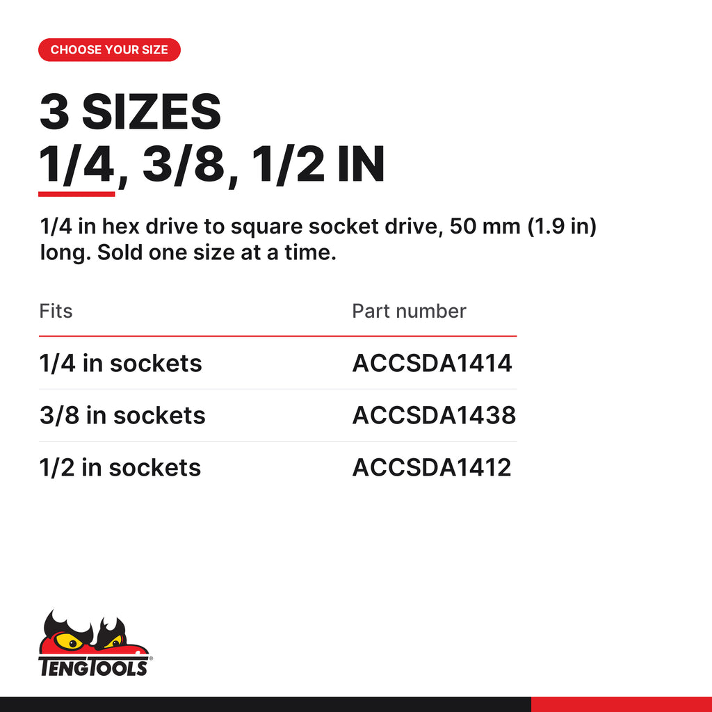 Teng Tools 1/4 in hex bit adaptor for 1/4, 3/8 and 1/2 in sockets, fits 1/4, 3/8 or 1/2 in sockets, part numbers ACCSDA1414