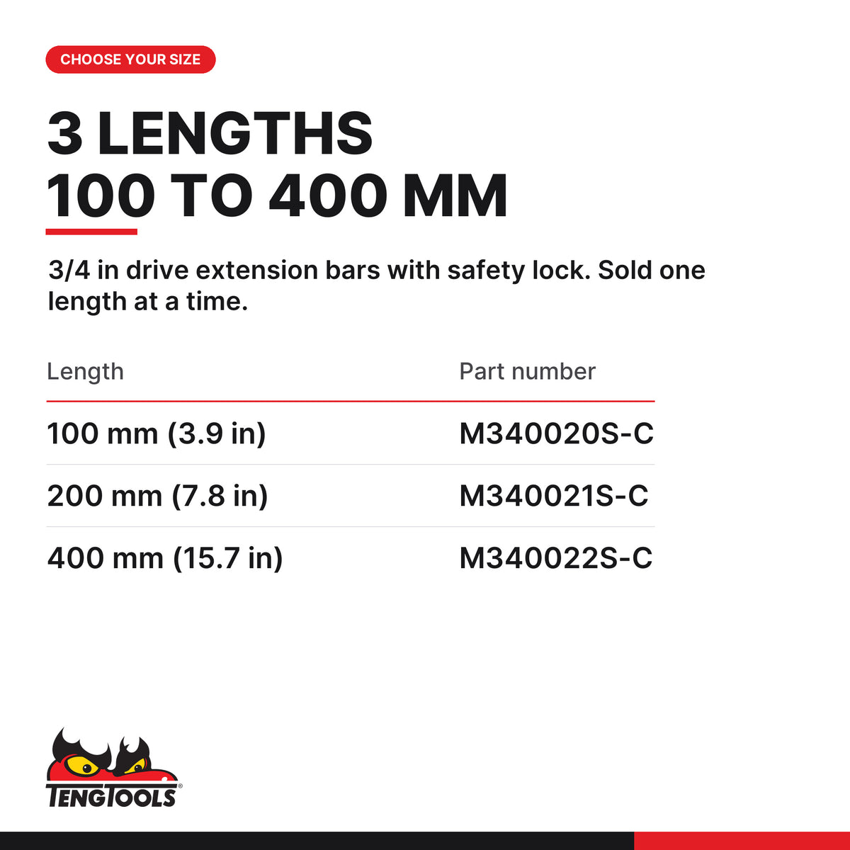 Teng Tools 3/4 in drive extension bar with safety lock, 100, 200 or 400 mm, three lengths 100, 200 and 400 mm, part numbers