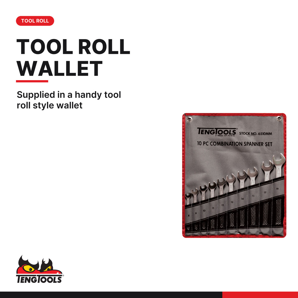 Teng Tools 6510MM Combination Spanner Set 8-19 mm Tool Roll 10 Pieces, supplied in a handy tool roll style wallet