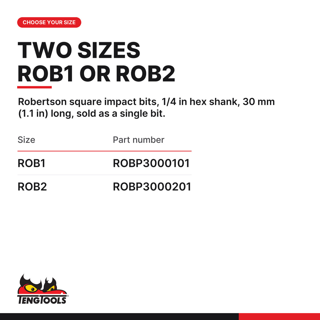 Teng Tools Robertson square impact bits with 1/4 in hex shank, 30 mm (1.1 in), ROB1 to ROB2, two sizes ROB1 to ROB2, part