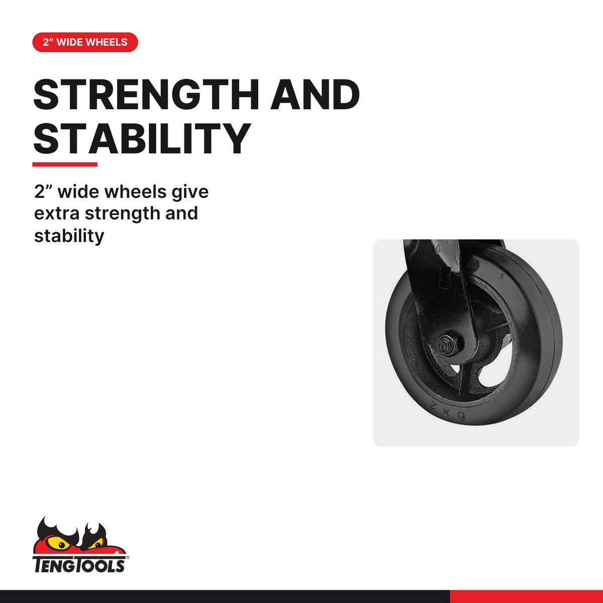 Teng Tools TCWIQ-SC Wheel Set 6 x 2, 2” wide wheels give extra strength and stability