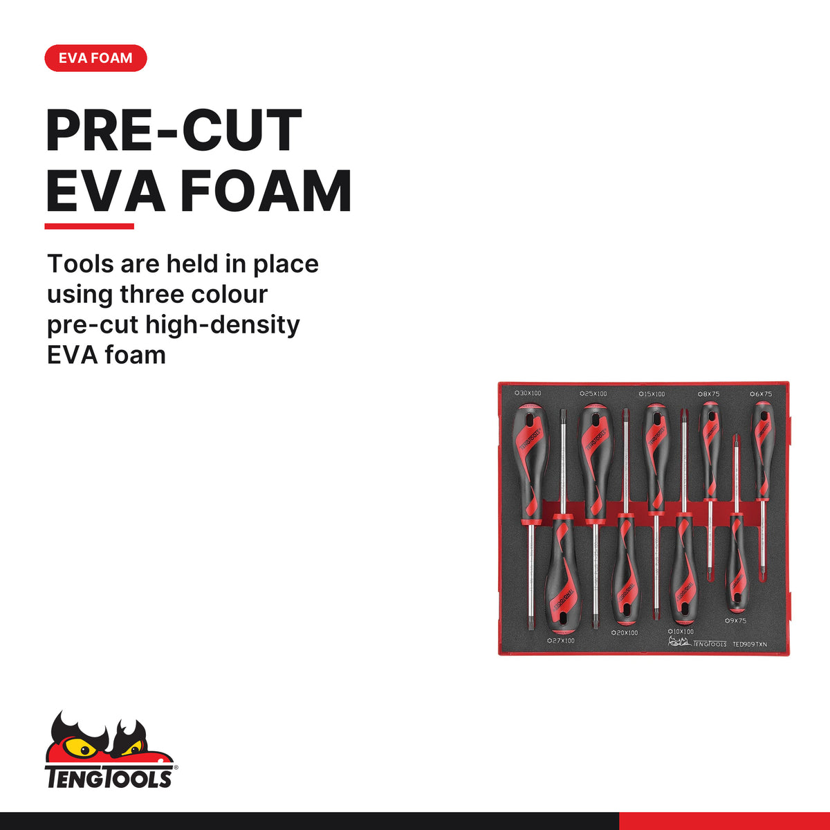 Teng Tools TED909TXN Screwdriver Set TX FOAM2 9 Pieces, tools are held in place using three colour pre-cut high-density eva f