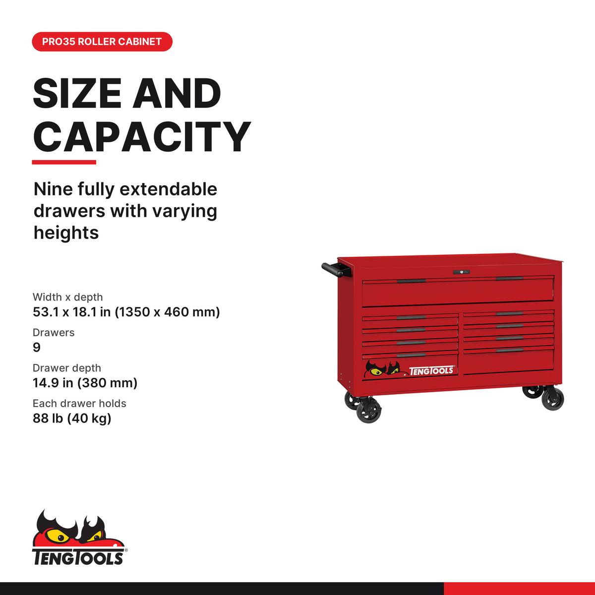 Teng Tools TSW53R9-US 53 PRO35™ Roller Cabinet 9 Drawers Red, nine fully extendable drawers with varying heights